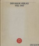 Hauberg, Jo en anderen - Der Malik-Verlag 1916-1947. Chronik eines verlages