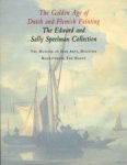 Wheelock, Jr. Arthur K. & Christopher Brown (introduction). - The Golden Age of Dutch and Flemis Painting. The Edward and Sally Speelman Collection.