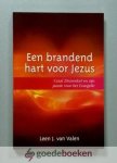 Valen, Leen. J. van - Een brandend hart voor Jezus --- Graaf Zinzendorf en zijn passie voor het Evangelie