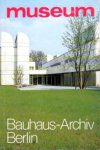 Wingler, Hans M. - Museum. Bauhaus-Archiv Berlin. Museum für Gestaltung