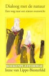 Lippe-Biesterfeld, Irene van - Dialoog met de natuur