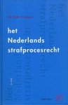 Corstens, Geert J.M. - Het Nederlands strafprocesrecht. 3e druk.