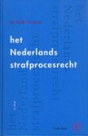 Corstens, Geert J.M. - Het Nederlands strafprocesrecht. 3e druk.