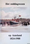 Blaak, Jan A. - Het Reddingwezen op Ameland 1824-1988