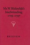 Bilderdyk - Bilderdyk s briefwisseling 1795-1797 cpl