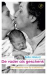 Aldo Naouri 59523 - De vader als geschenk een moderne visie op het ouderschap