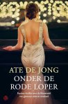 Ate de Jong - Onder de rode loper