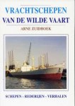 Arne Zuidhoek 25153 - Vrachtschepen van de Wilde Vaart schepen - rederijen - verhalen