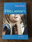 Brian, Kate - Deel 5 van de Privé serie; Rituelen