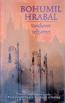 Hrabal, Bohumil - Verschoven Zelfportret: Trouwpartijen thuis; Vita Nuova; Kaalsalg