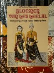 Alit Veldhuisen-djajasoebrataa - Bloemen van het heelal de kleurrijke wereld van de textiel op Java