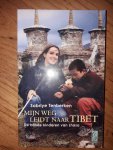 Tenberken, Sabriye - Mijn weg leidt naar Tibet