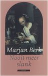 Berk Marjan - Nooit meer slank