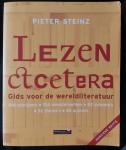 Pieter Steinz - Lezen &cetera Midprice / gids voor de wereldliteratuur - herziene editie