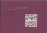 HEIJBROEK, J.F., T.C. GREVEN - Sierpapier. Marmer-, brocaat- en sitspapier in Nederland.