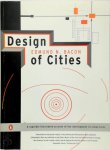 Bacon, Edmund N. - Design of Cities Revised Edition