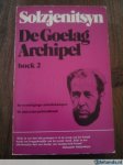 Solzjenitsyn, Alexander - Boek  2 De Goelag Archipel   verhaal 3 en 4