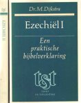 Dijkstra - Ezechiël I & II. Een praktische bijbelverklaring (2 delen)