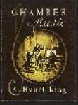 Hyatt King, A. - CHAMBER MUSIC