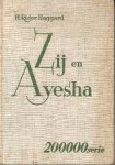 Haggard, Sir Henry Rider - Ayesha 1+2: Zij en Ayesha