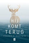Frederik Hautain - (1) Hij Komt Terug