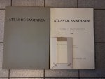 Wallis, Dr. Helen & Drs. A.H. Sijmons (with explanatory texts by) - Atlas de Santarem : facsimile of the final edition, 1849