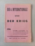 [Trotsky, Leon] - Die 4. Internationale und der Krieg. Thesen, angenommen vom Int. Sekretariat der Liga der Kommunisten-Internationalisten (Bolschewisten-Leninisten).