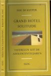 Kuyper, Eric de .. Omslag Leo Bruin - Grand Hotel Solitude .. Taferelen uit de adolescentiejaren .