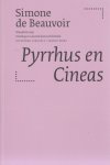 Beauvoir, Simone de - Pyrrhus en Cineas. filosofisch essay.