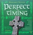 Neylon, Margaret - Perfect timing; bewust leven door middel van Keltische numerologie en astrologie