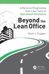 Kevin J. Duggan - Beyond the Lean Office