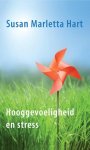 Susan Marletta Hart - Hooggevoeligheid en stress