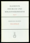 Buzás, Ladislaus. - Deutsche Bibliotheksgeschichte des Mittelalters ( Elemente des Buch und Bibliothekwesens band 1 )