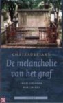 Chateaubriand, F.A. de - De melancholie van het graf