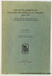 Vorlat, Emma. - The development of English Grammatical Theory 1586-1737. With special reference to the theory of parts of speech.