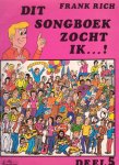 Rich, Frank - Dit songboek zocht ik! Deel 5