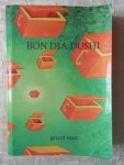 Stout, Gerard - Bon dia dushi [ isbn 9789080939899 ]