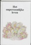is Joseph S. Benner, Anonymus - Het Onpersoonlijke Leven