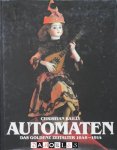 Christan Bailly - Automaten. Das Goldene Zeitalter 1848 - 1914