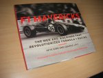 Biro, Pete  ; George Levy; Mario Andretti (foreword); Niki Lauda (afterword) - F1 Mavericks The Men and Machines that Revolutionized Formula 1 Racing