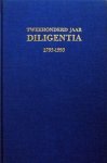 Rob Claassen et al. - Tweehonderd jaar Diligentia, 1793-1993.