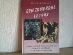 Rian Verhoeven - EEN ZOMERDAG IN 1942 ,DE DAG VOORAFGAAND AAN DE EERSTE DEPORTATIE VAN JODEN UIT AMSTERDAM