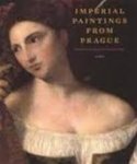 Wegen, Dirk H. van. - Imperial paintings from Prague