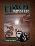 Broere, Piet - Gevecht met de zee