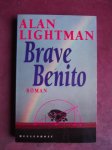Lightman, Alan - Brave Benito Lightman, Alan - Brave Benito