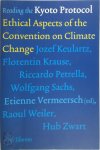 Etienne Vermeersch, Raoul Weiler, Vlaams Instituut voor Wetenschappelijk en Technologisch Aspectenonderzoek - Reading the Kyoto Protocol ethical aspects of the convention on climatic change