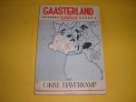Haverkamp, Okke. - Gaasterland. Het schone Zuid-West Friesland bezien met `Hollandse ` ogen.