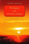 Boston, Thomas - Boston, Thomas-De kunst van mensen vangen Boston, Thomas - Boston, Thomas-De kunst van mensen vangen