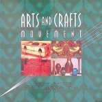 Teasdale, Rod (jacket design) - Arts and Crafts Movement: A Superb Visual Guide to this Significant Period of Design Reform 1850-1920