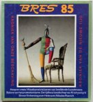 Klautz, J.P; e.a. - Bres 85  nov. 1980, Hoop en vrees: 14 toekomstvisioenen van beeldende kunstenaars